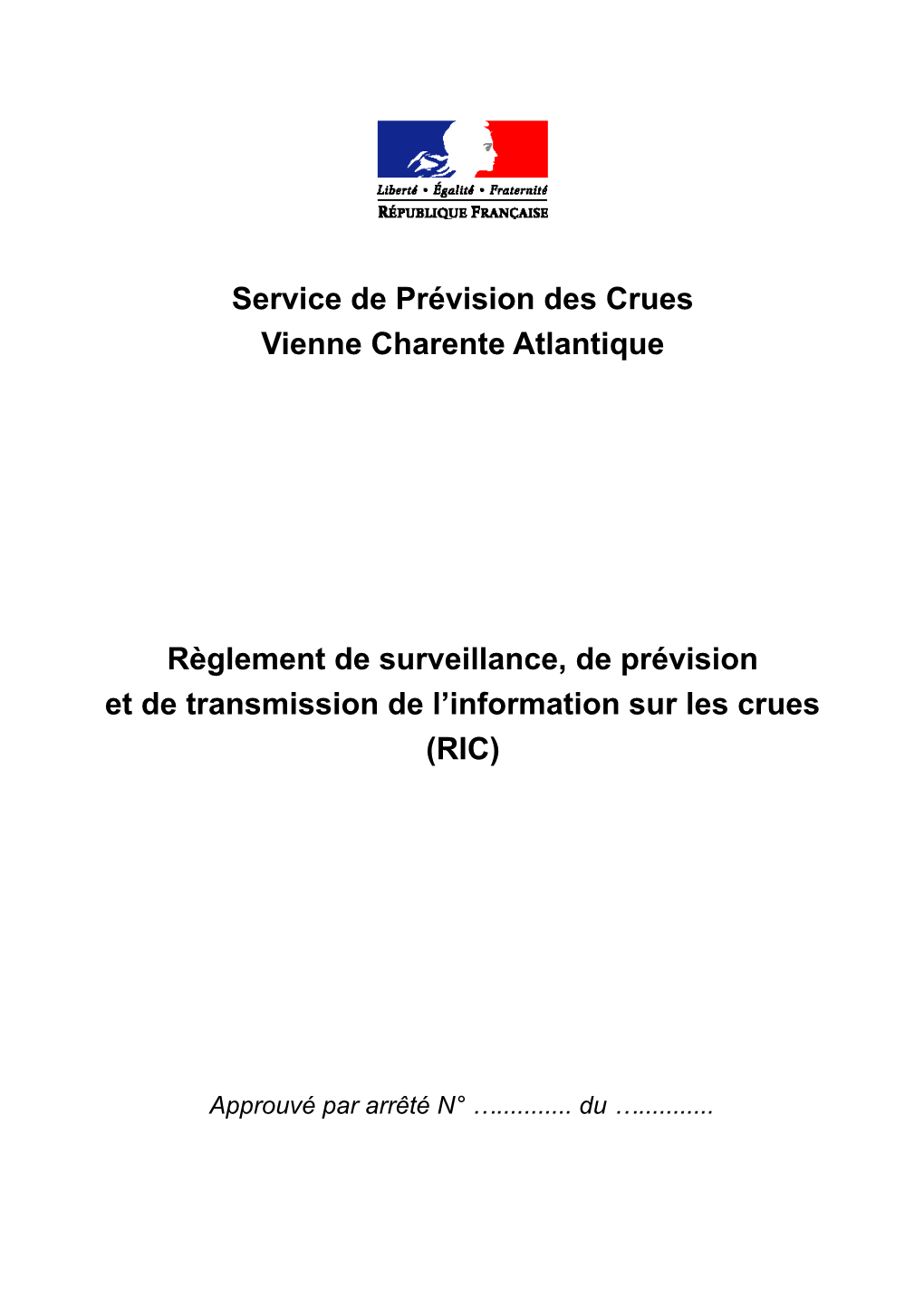 Service De Prévision Des Crues Vienne Charente Atlantique Règlement De Surveillance, De Prévision Et De Transmission De