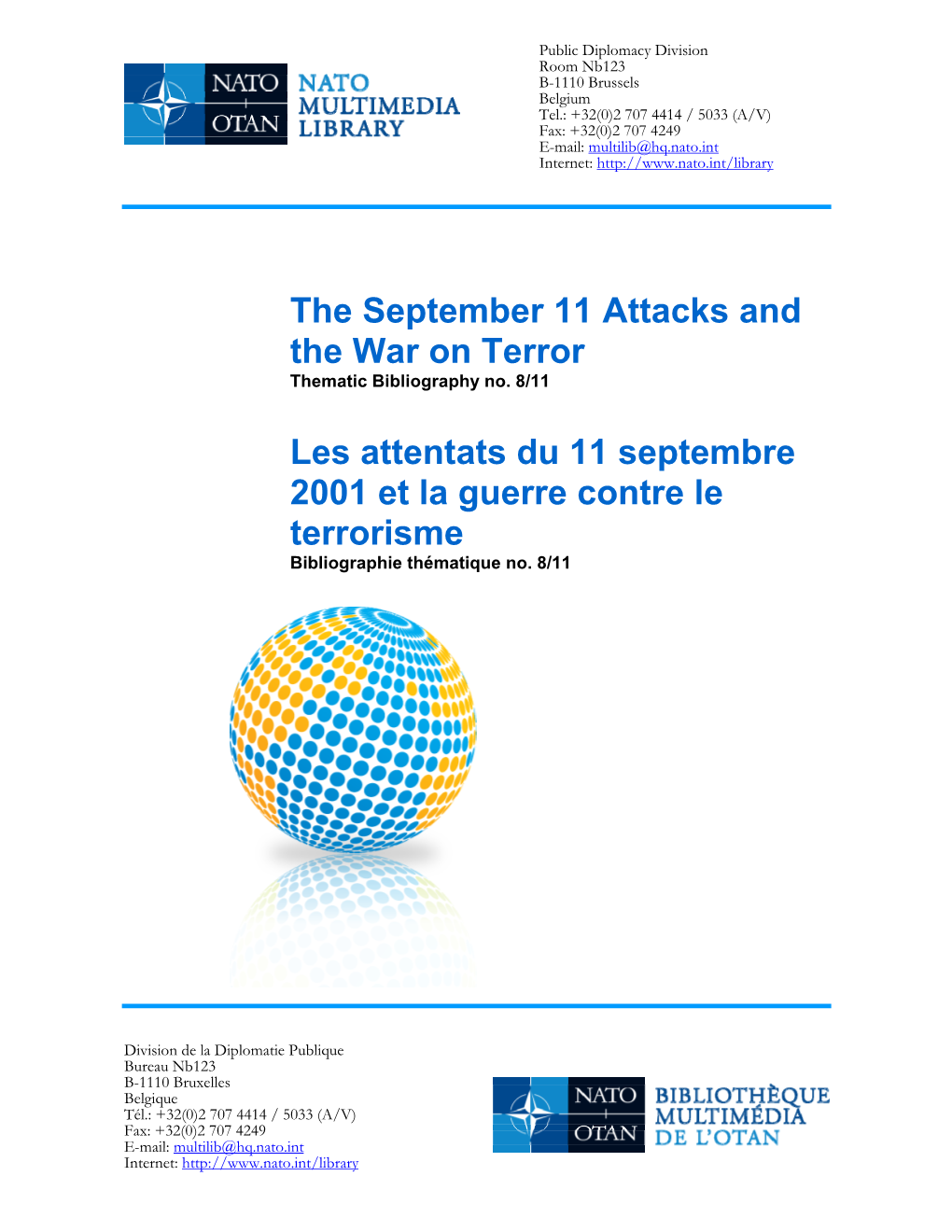 The September 11 Attacks and the War on Terror Thematic Bibliography No