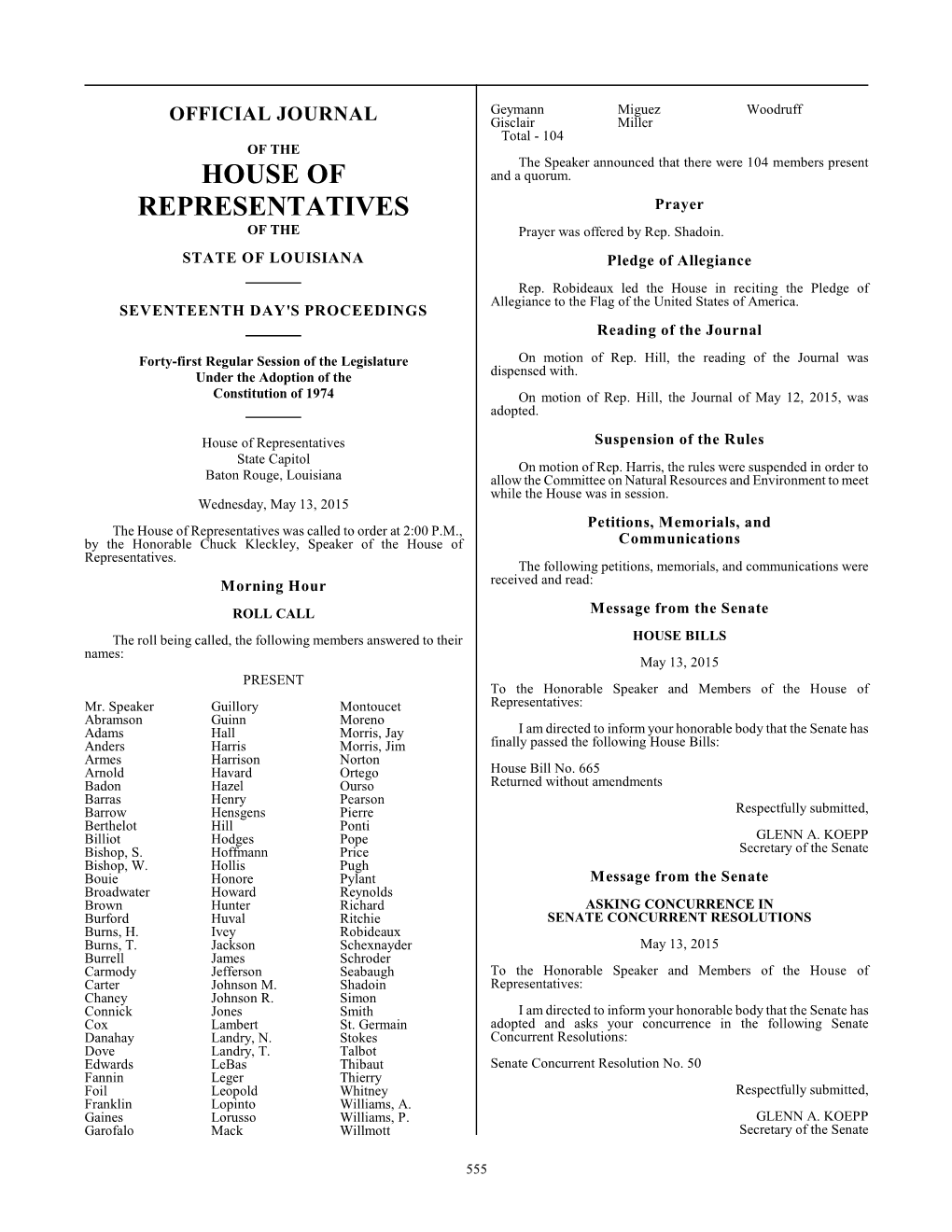 House of Representatives Suspension of the Rules State Capitol on Motion of Rep