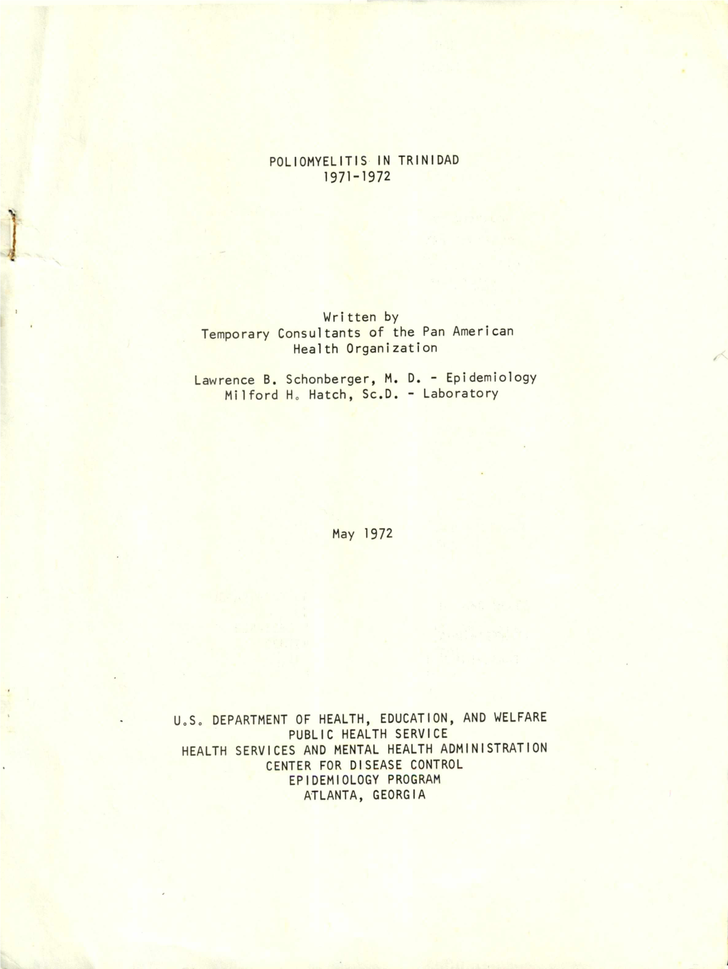 POLIOMYELITIS in TRINIDAD 1971-1972 Written By