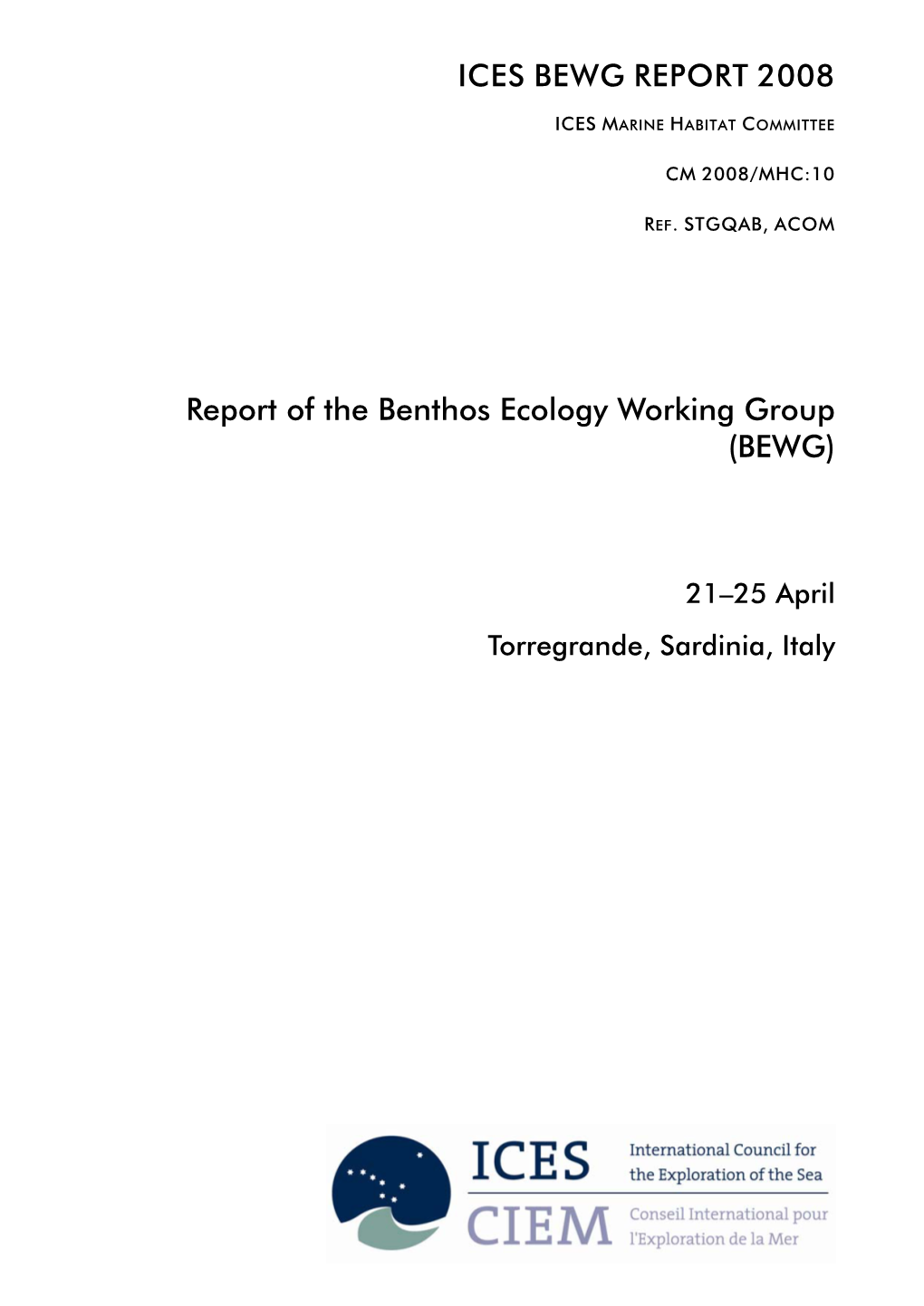 Report of the Benthos Ecology Working Group (BEWG)