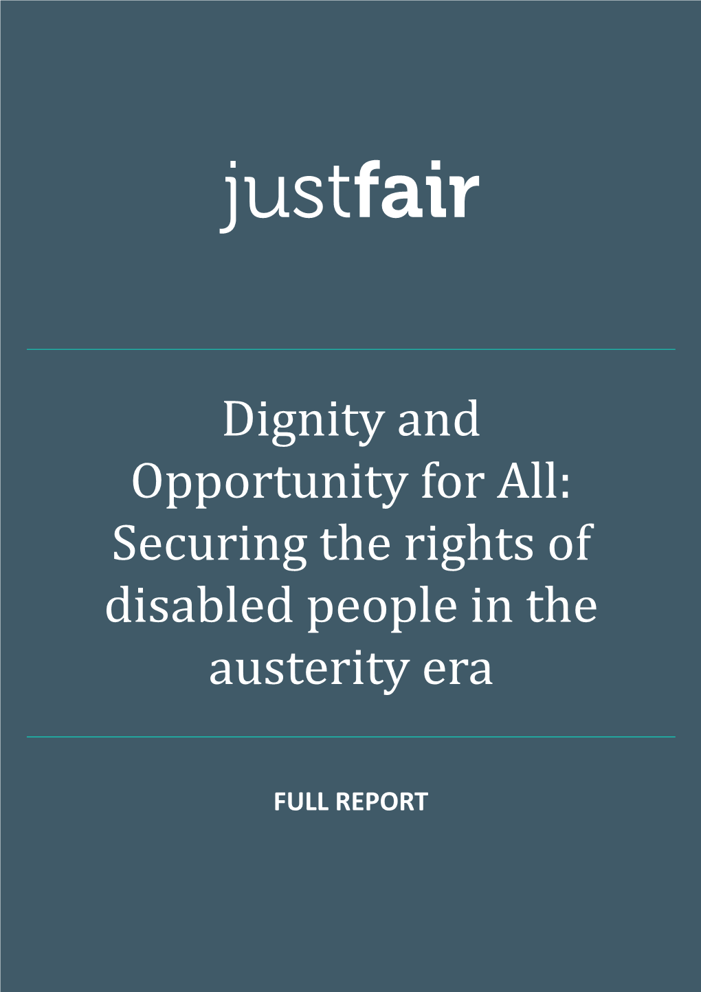 Dignity and Opportunity for All: Securing the Rights of Disabled