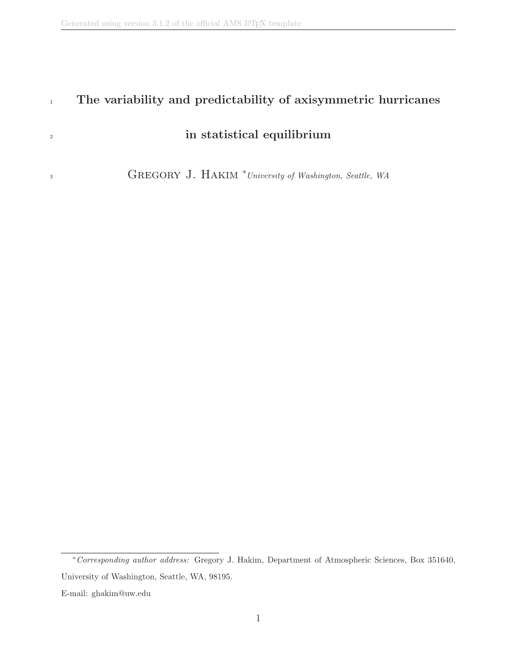 The Variability and Predictability of Axisymmetric Hurricanes