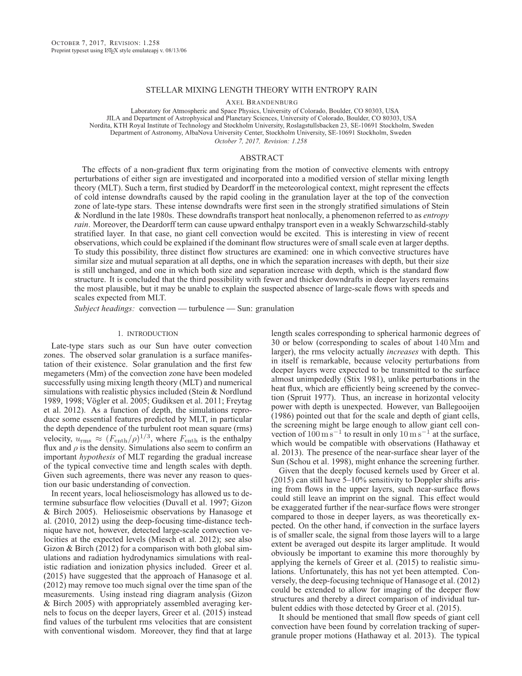 STELLAR MIXING LENGTH THEORY with ENTROPY RAIN ABSTRACT the Effects of a Non-Gradient Flux Term Originating from the Motion of C