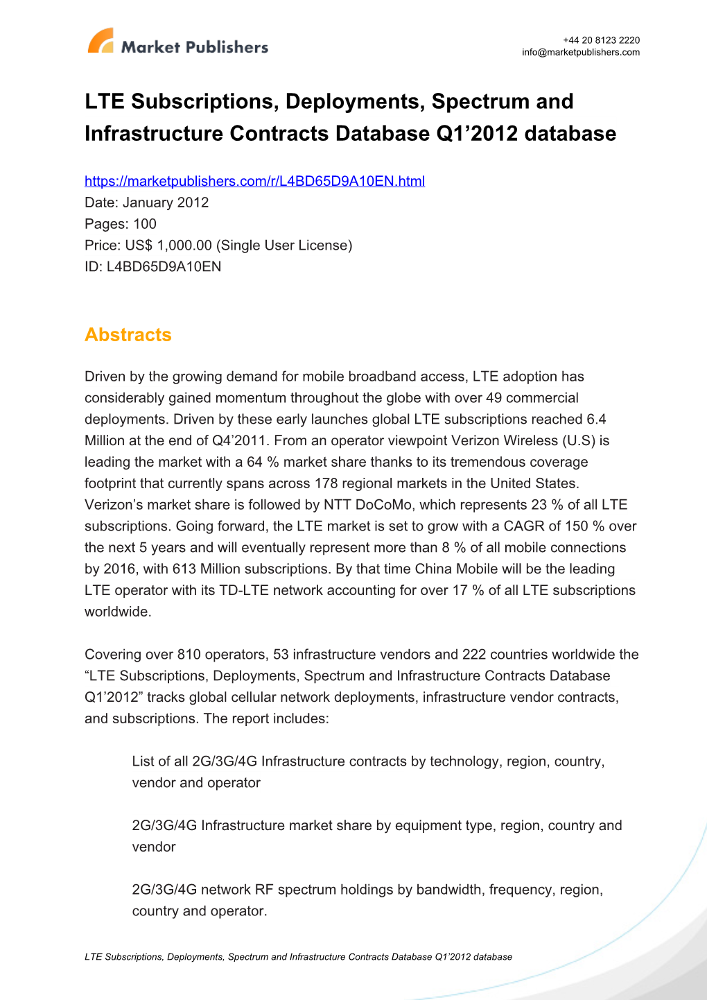 LTE Subscriptions, Deployments, Spectrum And