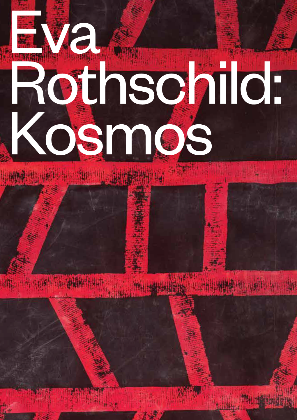 Eva Rothschild: Kosmos