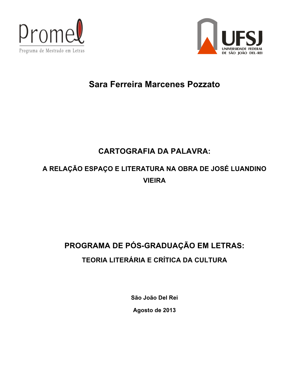 A Relação Espaço E Literatura Na Obra De José Luandino Vieira