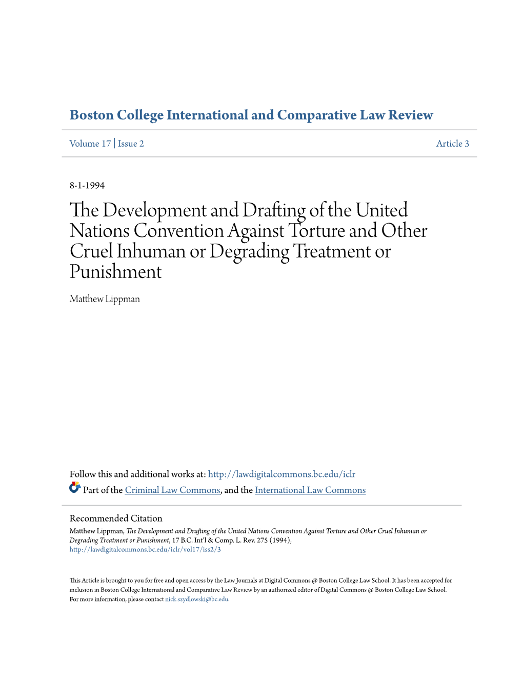 The Development and Drafting of the United Nations Convention Against Torture and Other Cruel Inhuman Or Degrading Treatment Or Punishment, 17 B.C