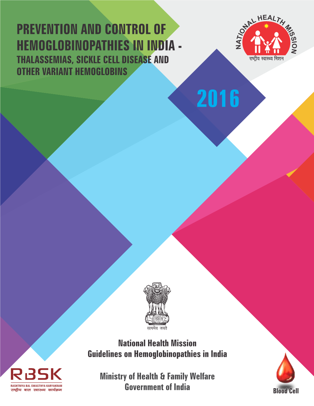 Management of Thalassemia and Sickle Cell Disease