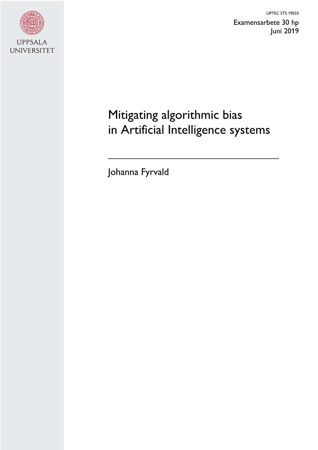 Mitigating Algorithmic Bias in Artificial Intelligence Systems