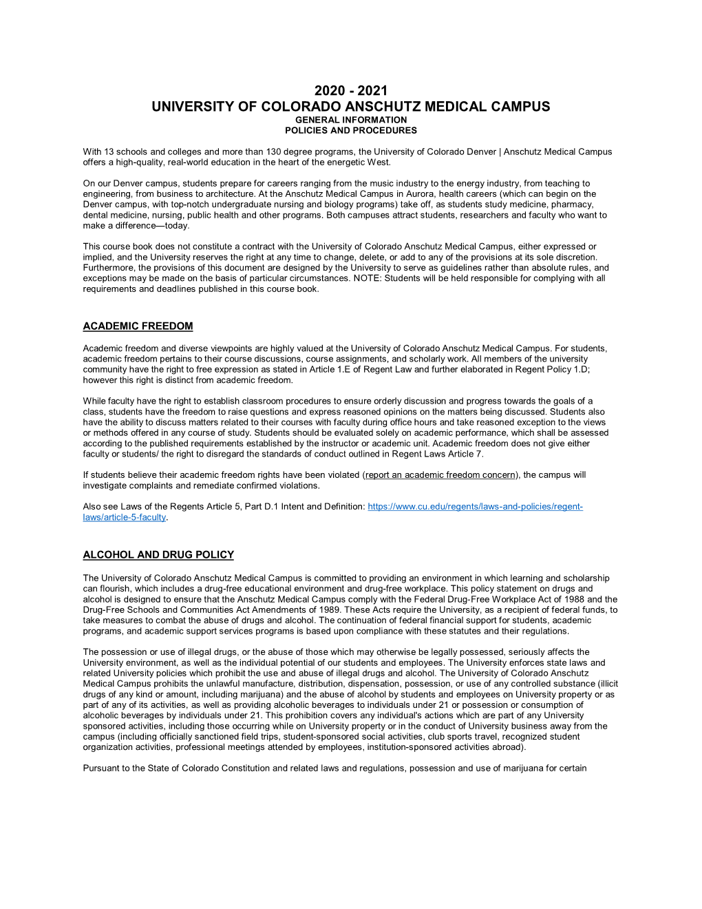 2020 - 2021 University of Colorado Anschutz Medical Campus General Information Policies and Procedures