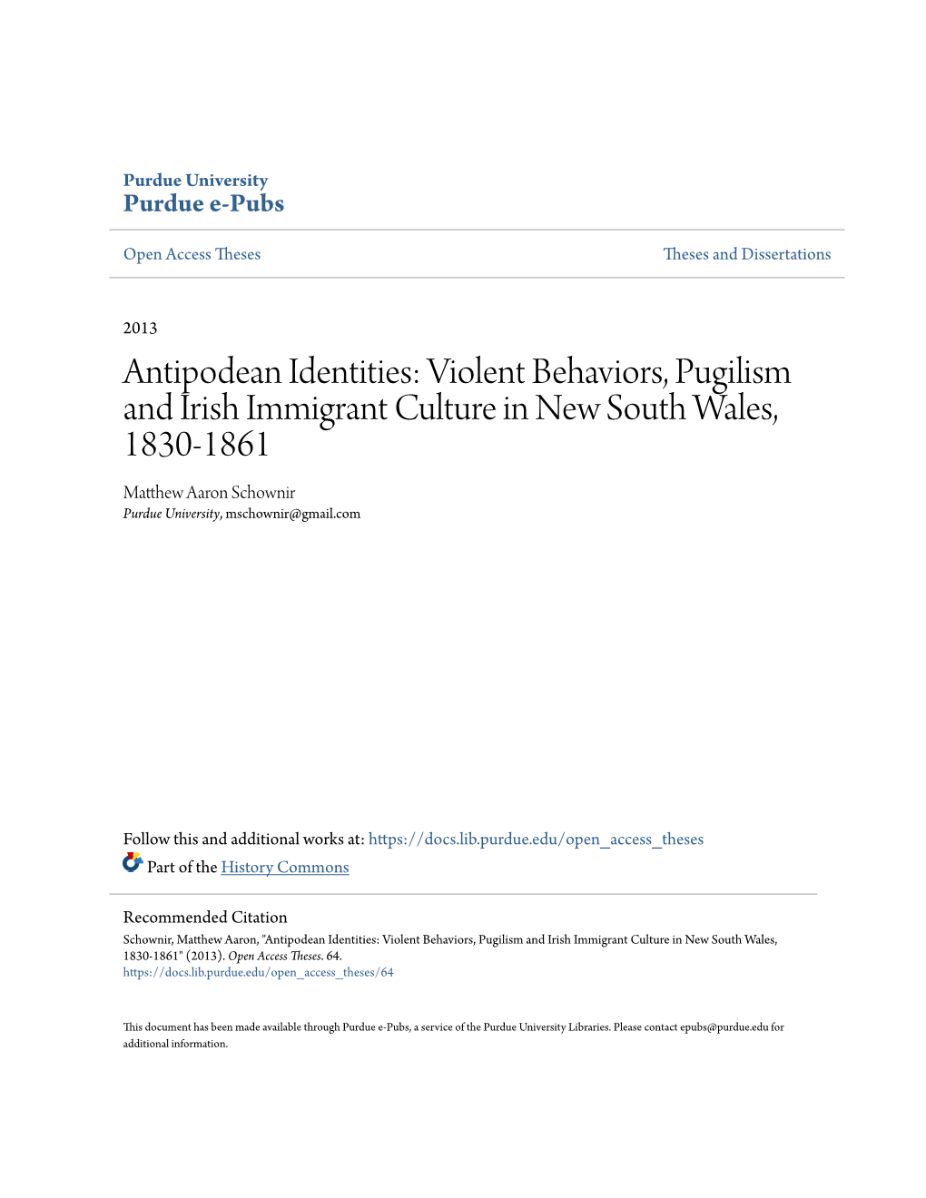 Violent Behaviors, Pugilism and Irish Immigrant Culture in New South Wales, 1830-1861 Matthew Aaron Schownir Purdue University, Mschownir@Gmail.Com