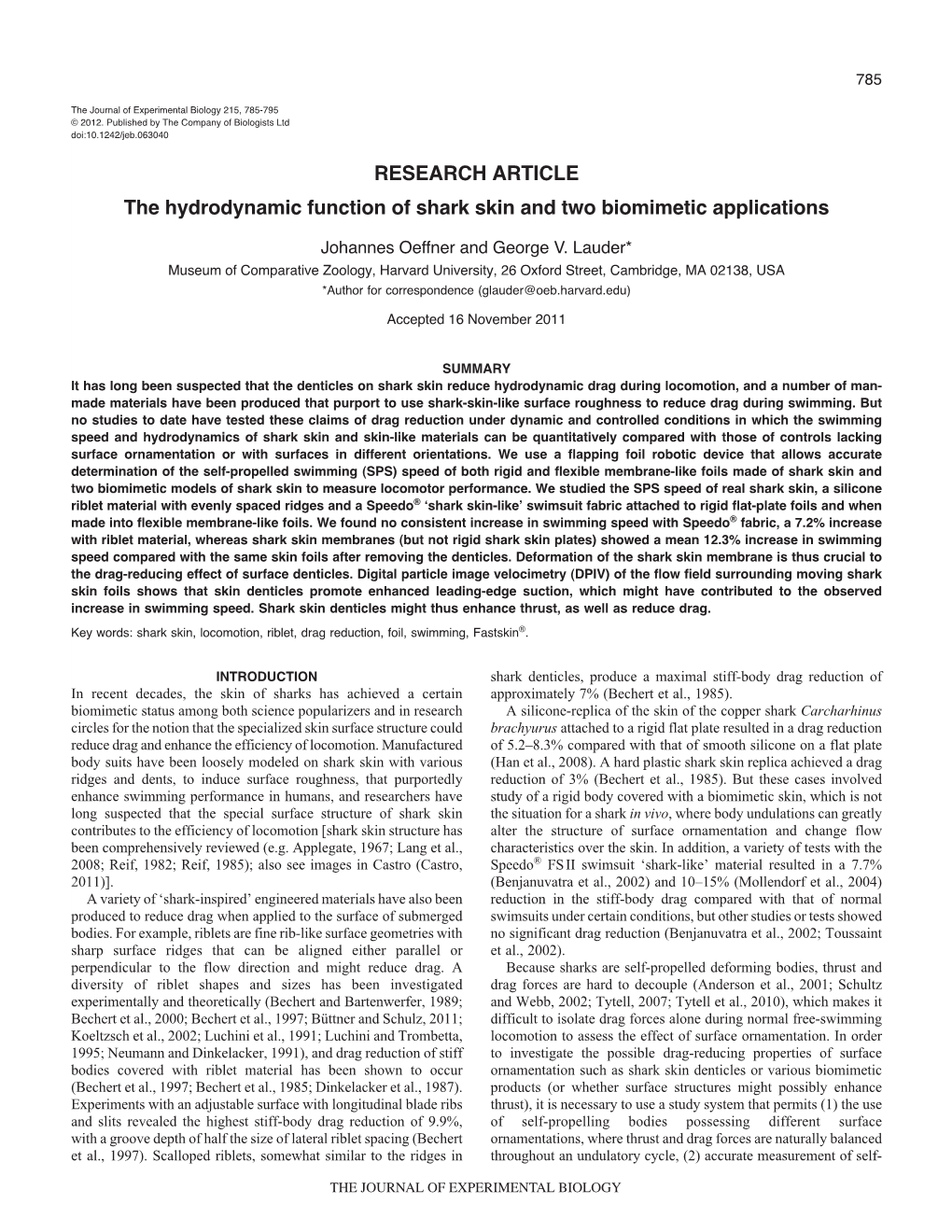 RESEARCH ARTICLE the Hydrodynamic Function of Shark Skin and Two Biomimetic Applications