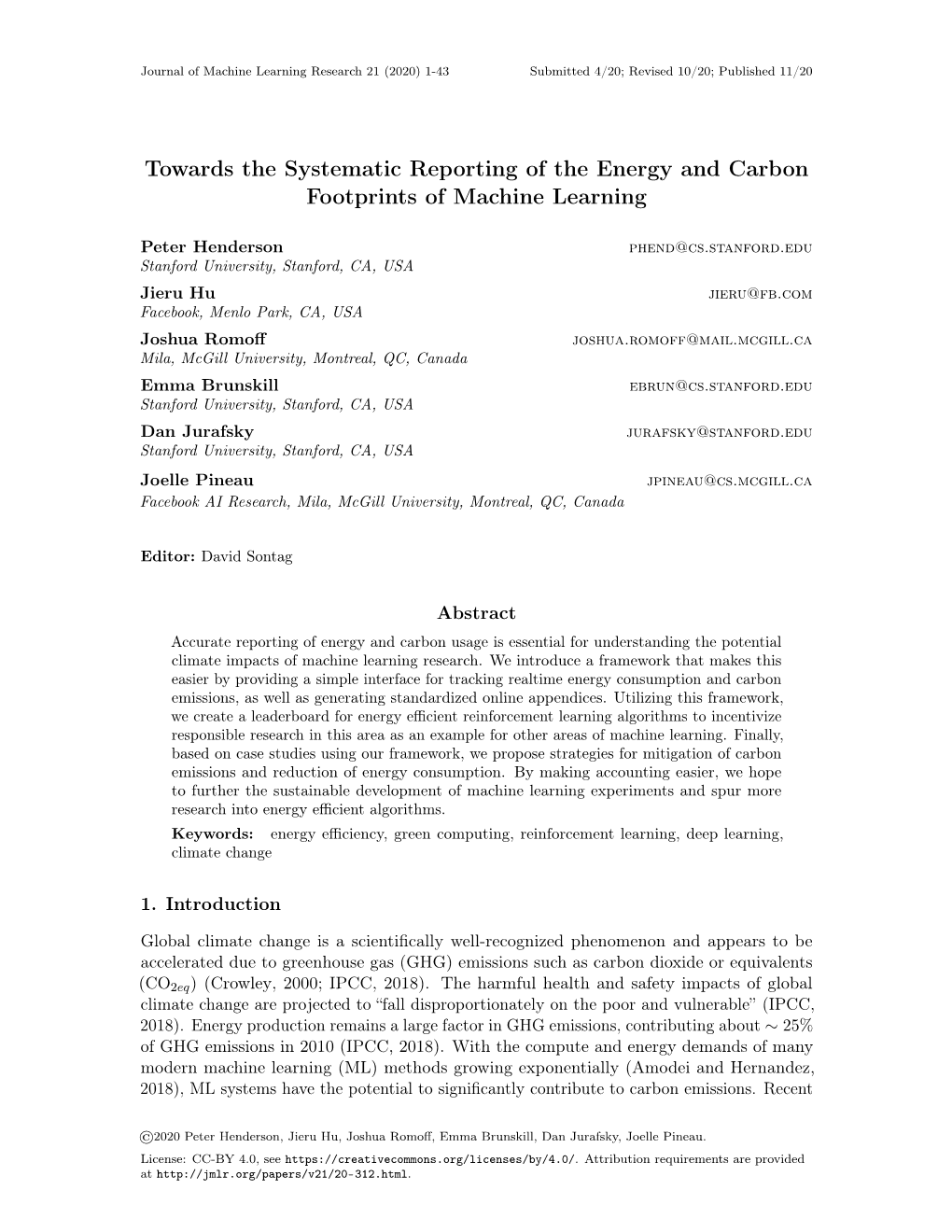 Towards the Systematic Reporting of the Energy and Carbon Footprints of Machine Learning