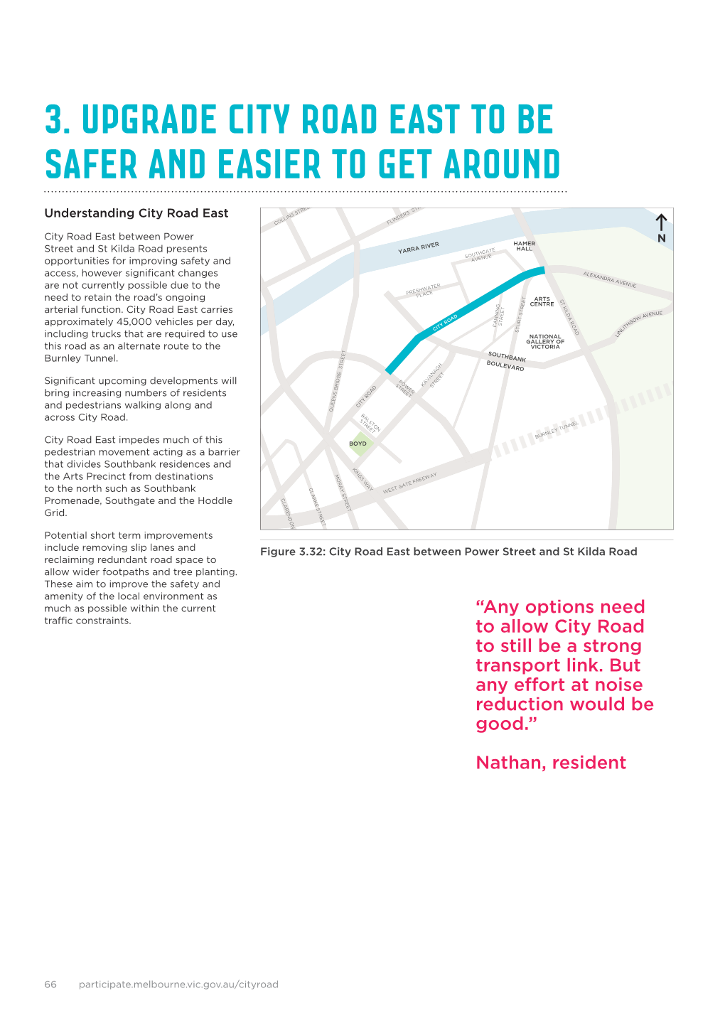 3. Upgrade City Road East to Be Safer and Easier to Get Around