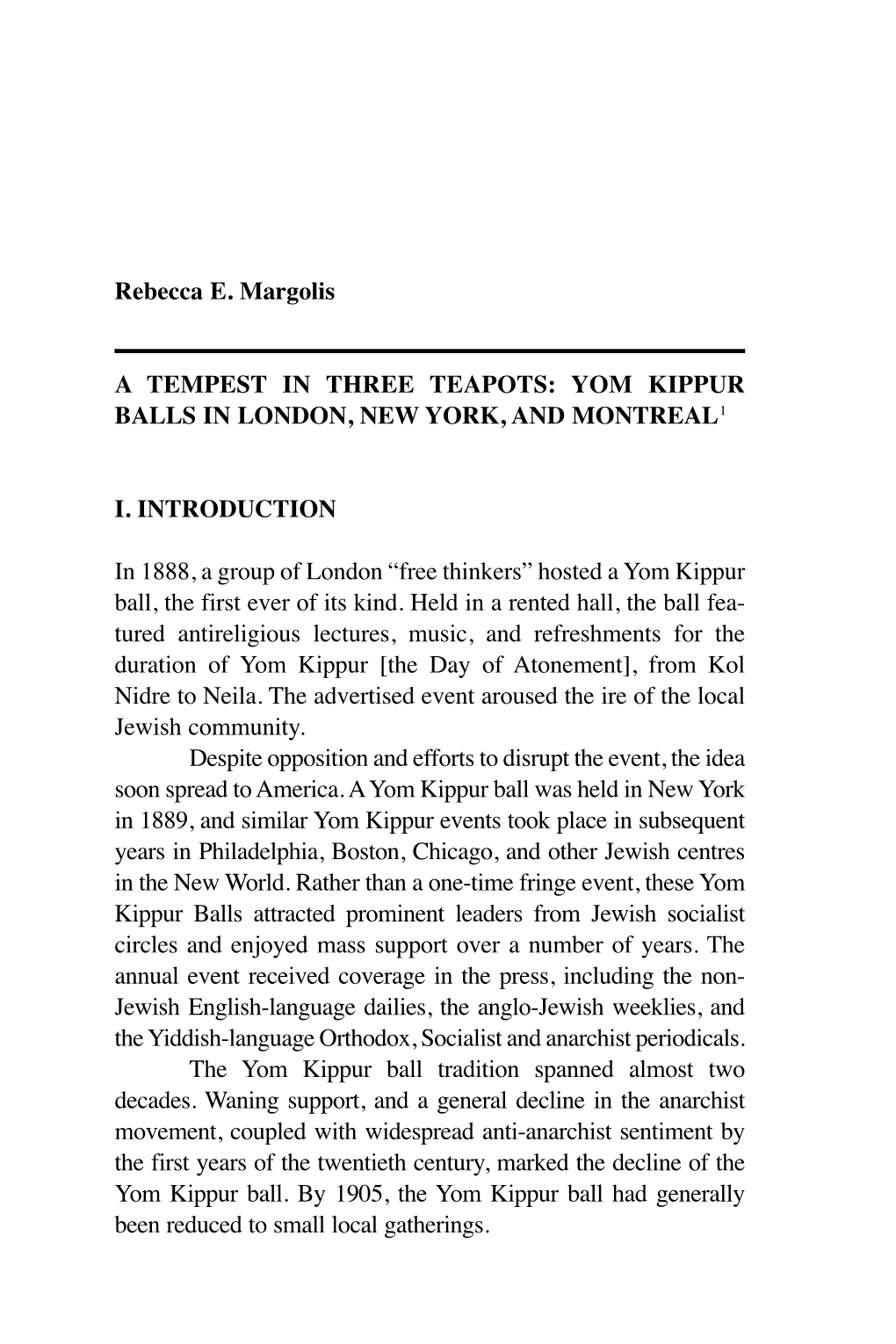 A Tempest in Three Teapots: Yom Kippur Balls in London, New York, and Montreal1