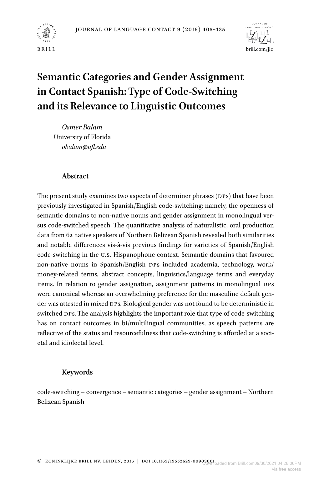 Semantic Categories and Gender Assignment in Contact Spanish: Type of Code-Switching and Its Relevance to Linguistic Outcomes