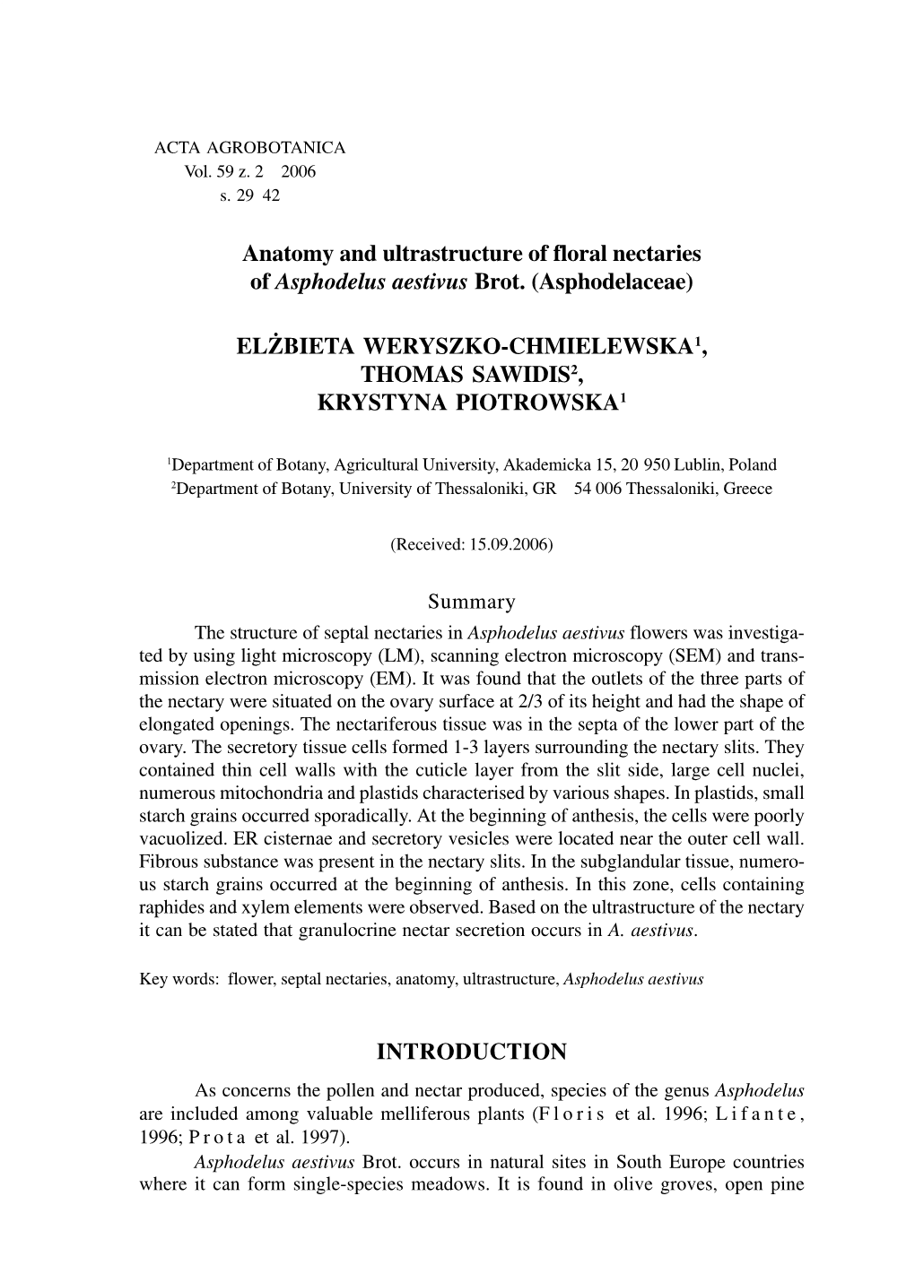 Anatomy and Ultrastructure of Floral Nectaries of Asphodelus Aestivus Brot