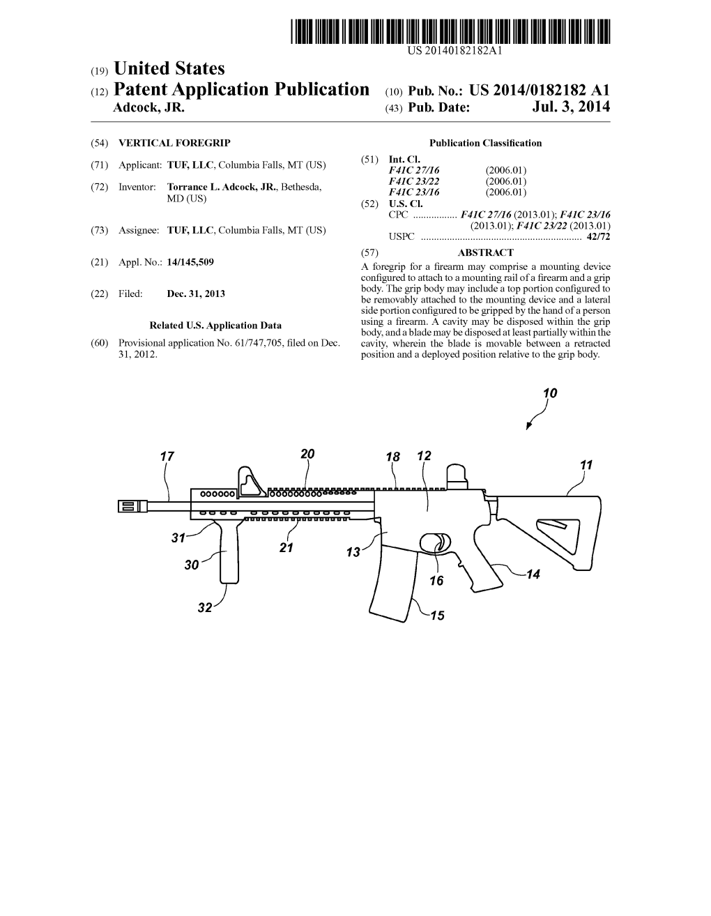 (12) Patent Application Publication (10) Pub. No.: US 2014/0182182 A1 Adcock, JR