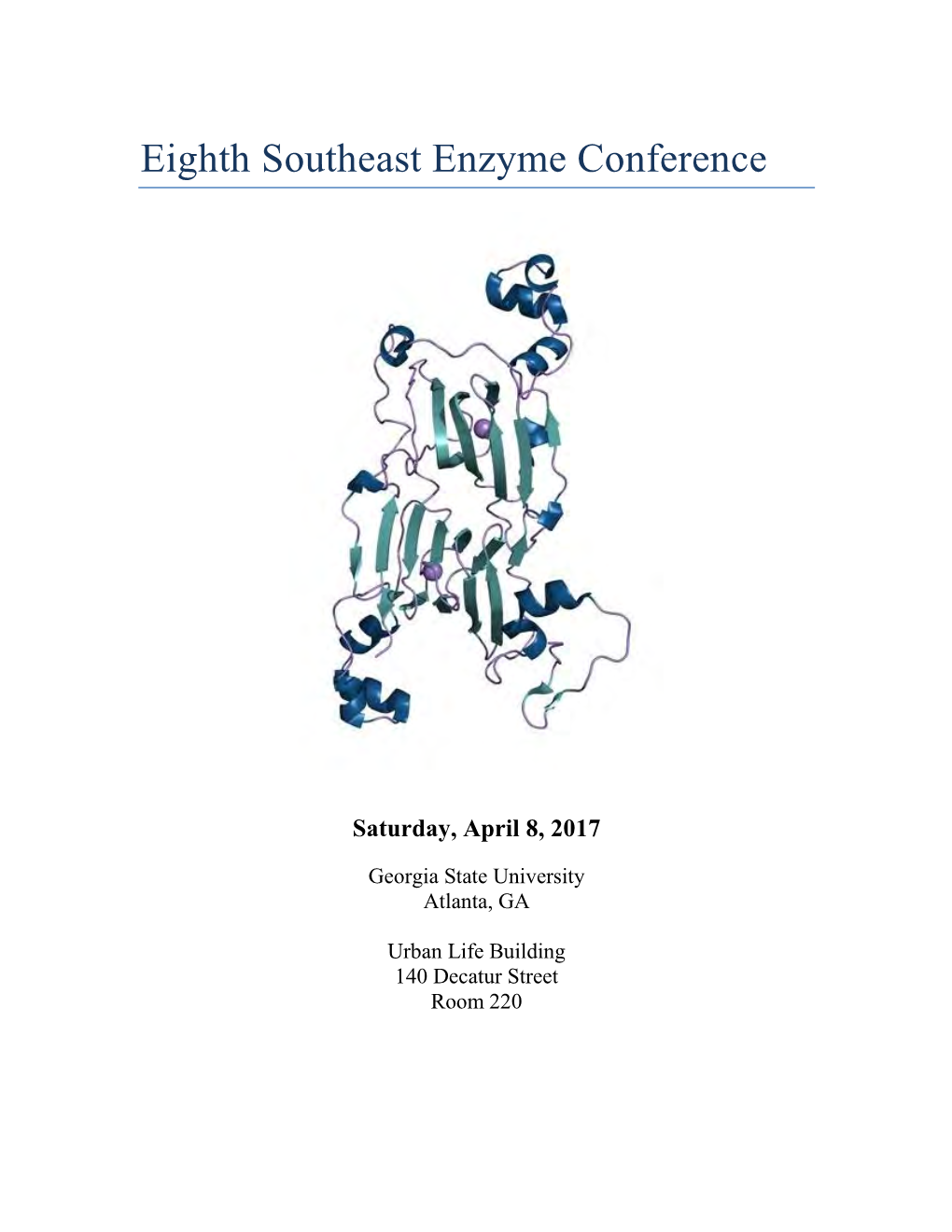 Eighth Southeast Enzyme Conference