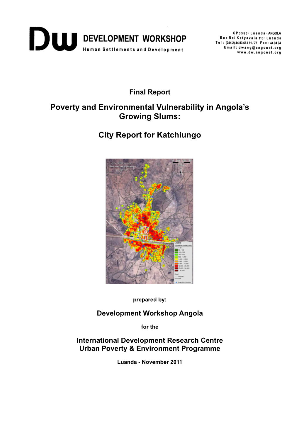 Final Report Poverty and Environmental Vulnerability in Angola’S Growing Slums