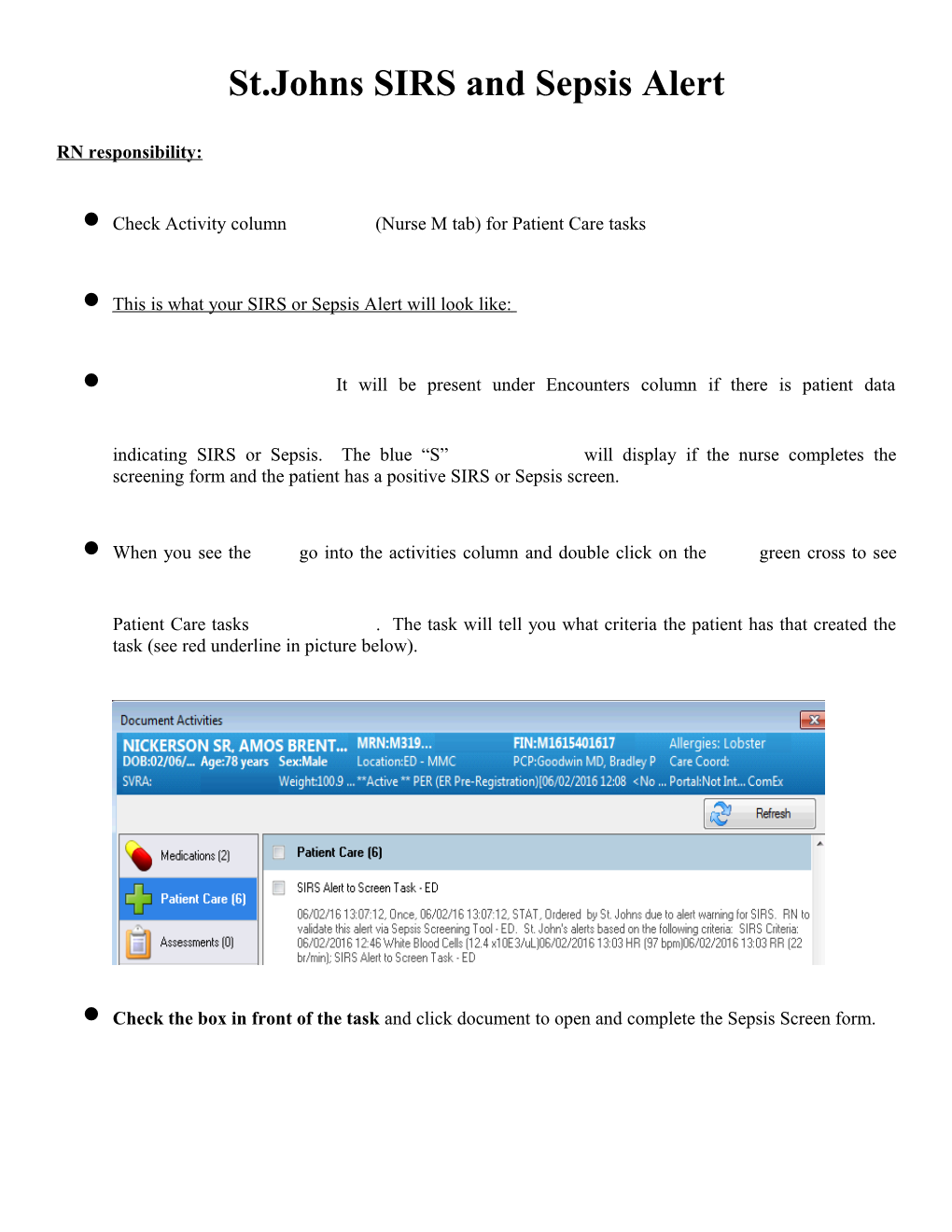 Check Activity Column (Nurse M Tab) for Patient Care Tasks