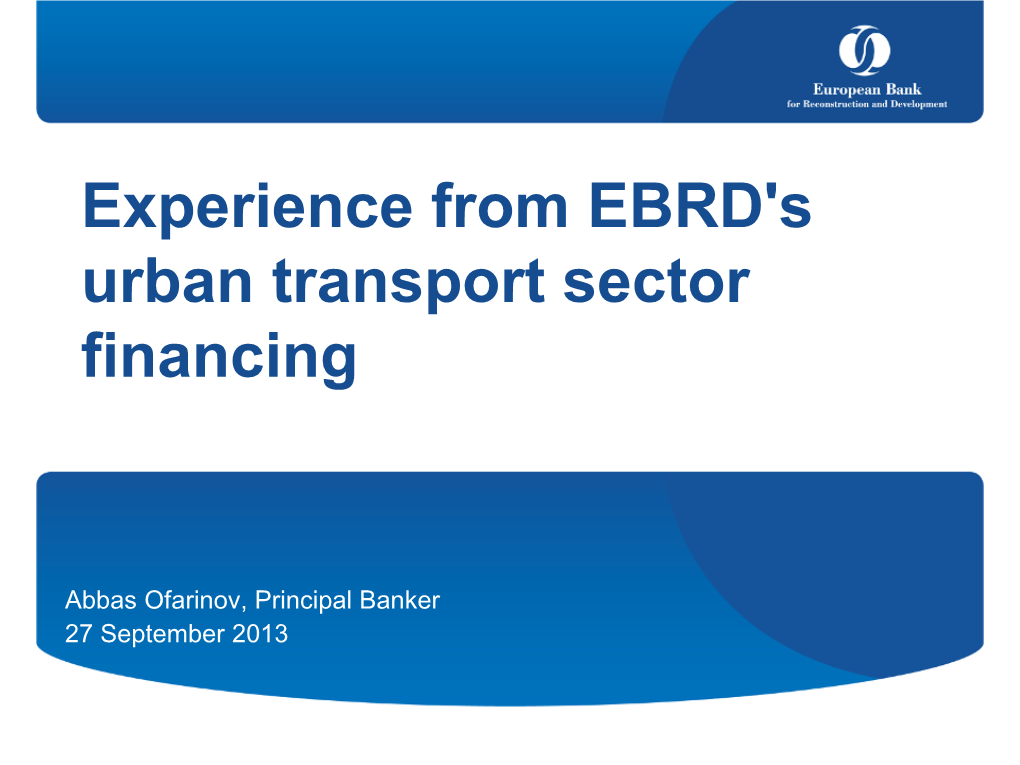 Experience from EBRD's Urban Transport Sector Financing