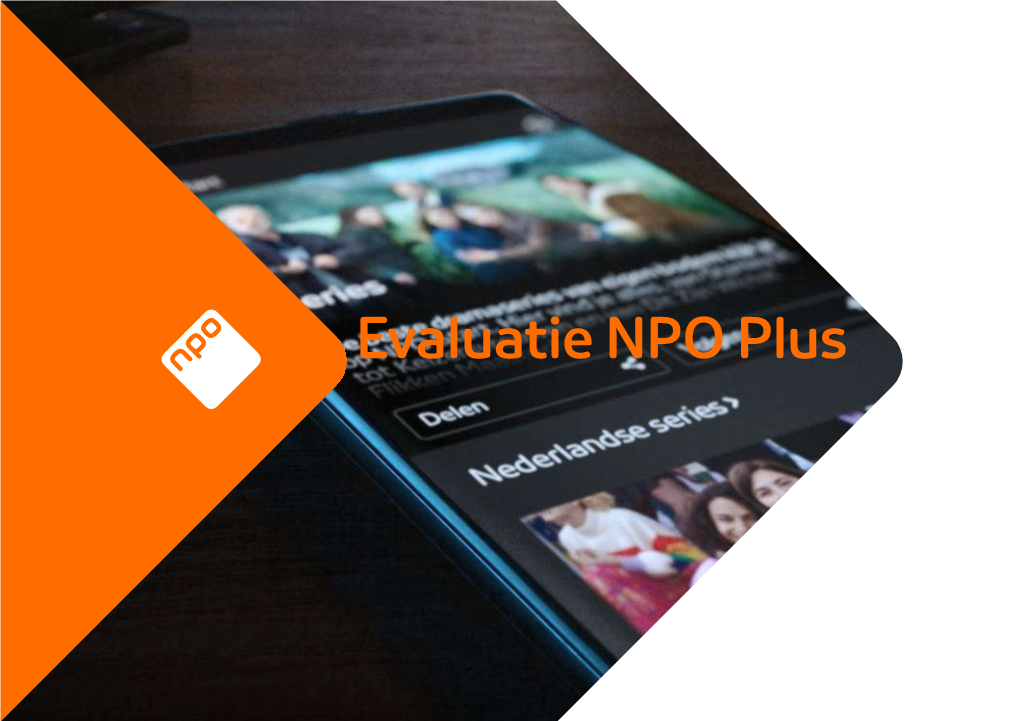 Evaluatie NPO Plus Evaluatie NPO Plus 2