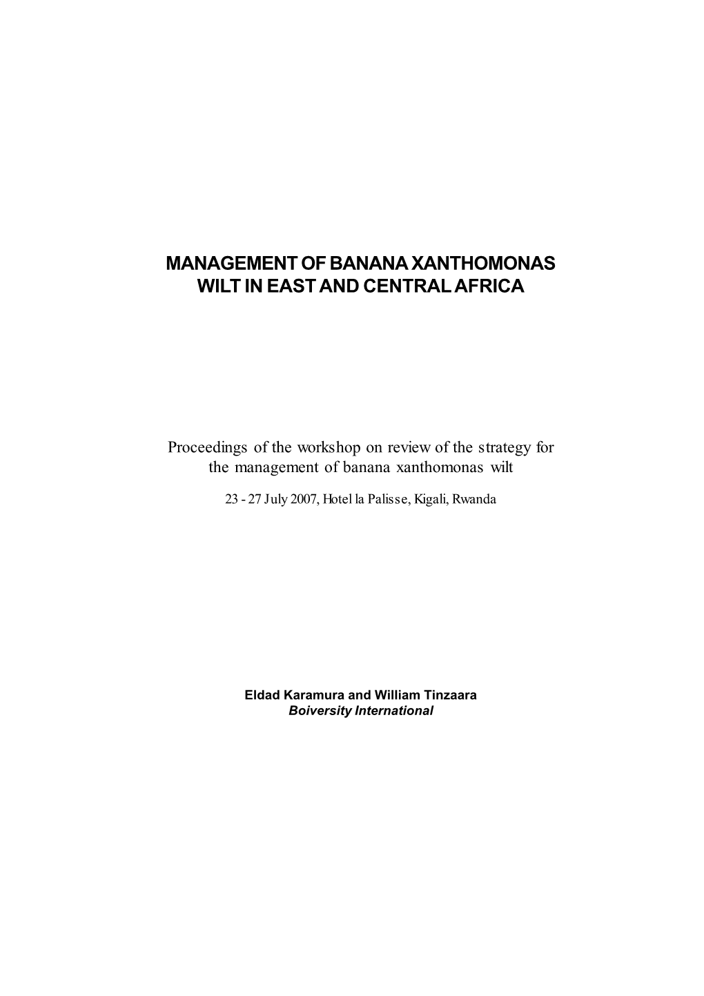 Management of Banana Xanthomonas Wilt in East and Central Africa