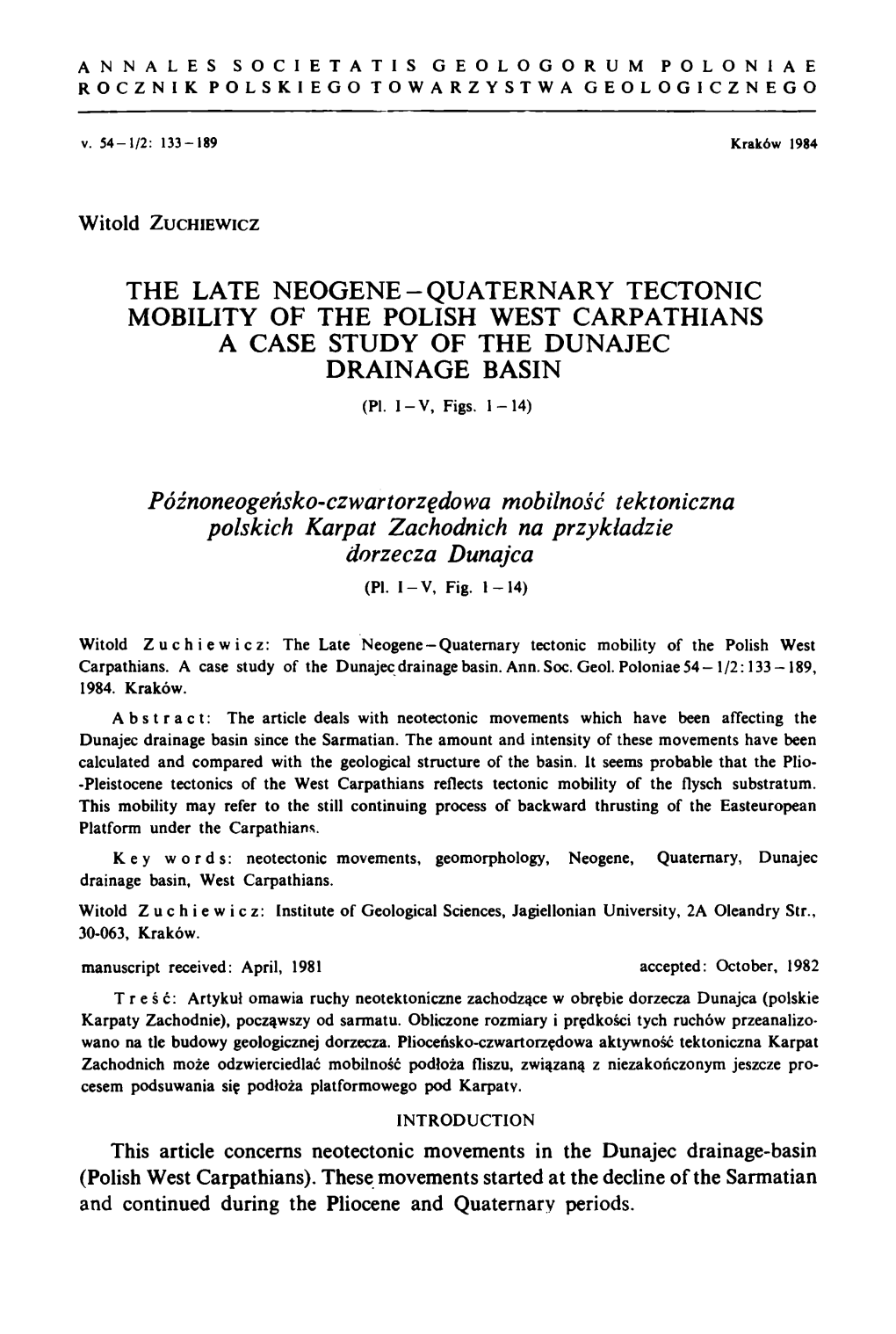 The Late Neogene-Quaternary Tectonic Mobility of the Polish West Carpathians a Case Study of the Dunajec Drainage Basin (Pi