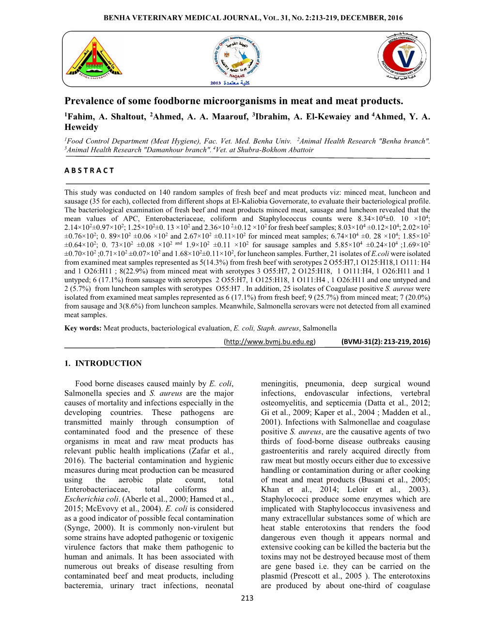 Prevalence of Some Foodborne Microorganisms in Meat and Meat Products. 1Fahim, A