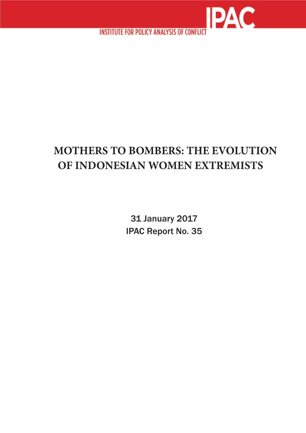 Mothers to Bombers : the Evolution of Indonesian Women