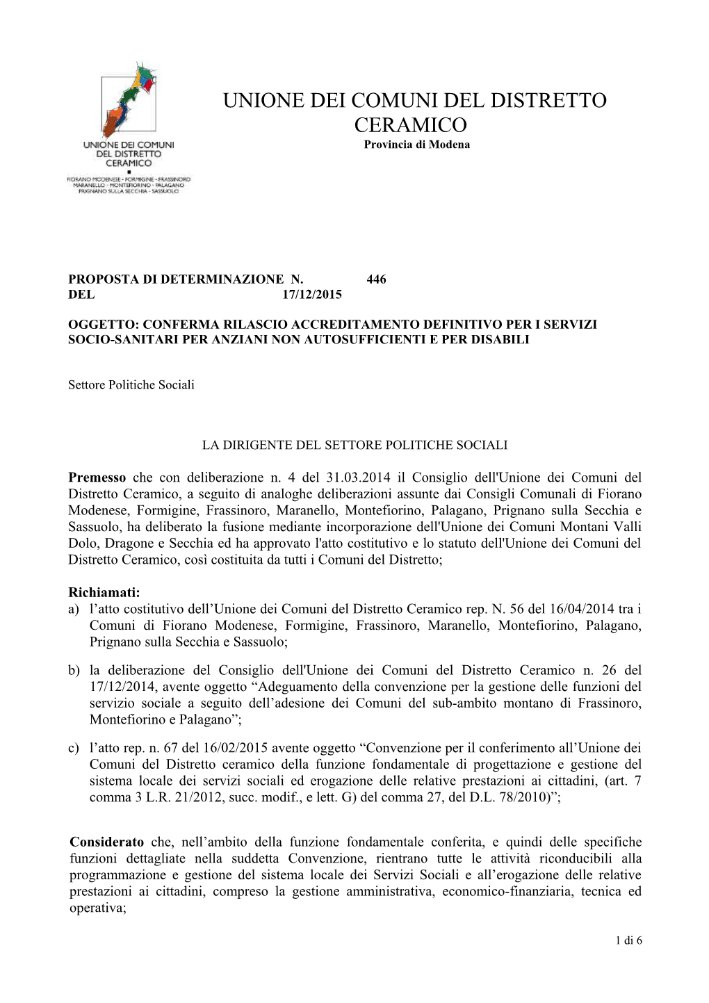 UNIONE DEI COMUNI DEL DISTRETTO CERAMICO Provincia Di Modena