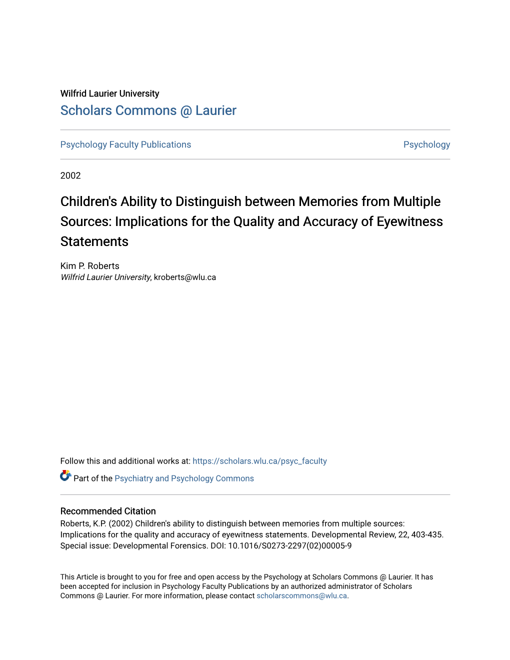 Children's Ability to Distinguish Between Memories from Multiple Sources: Implications for the Quality and Accuracy of Eyewitness Statements