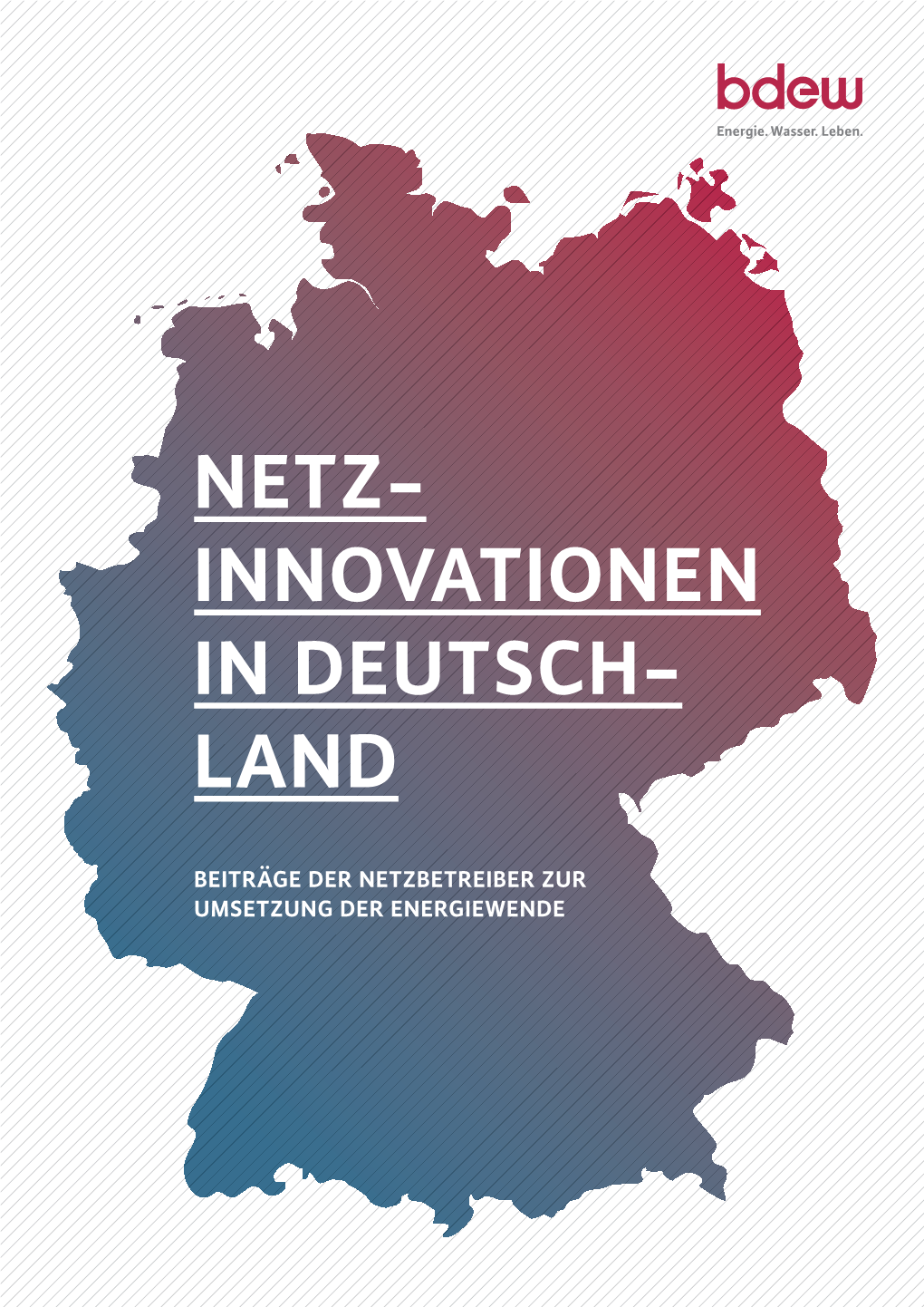 Netz- Innovationen in Deutsch- Land