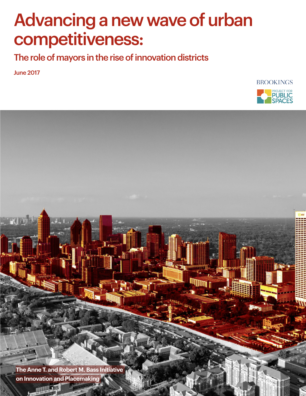 Advancing a New Wave of Urban Competitiveness: the Role of Mayors in the Rise of Innovation Districts