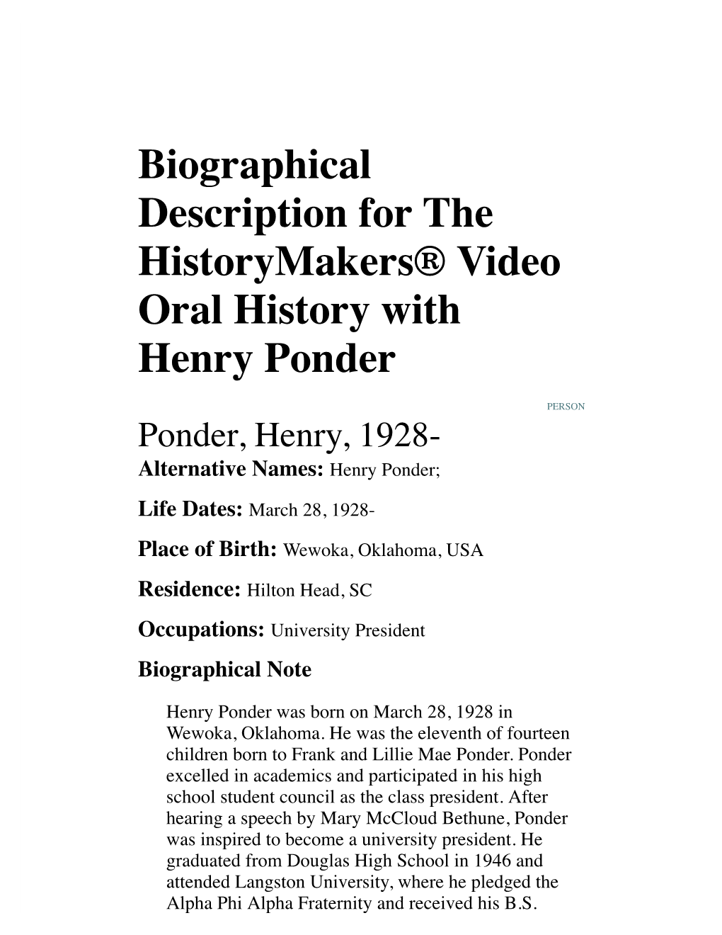 Biographical Description for the Historymakers® Video Oral History with Henry Ponder