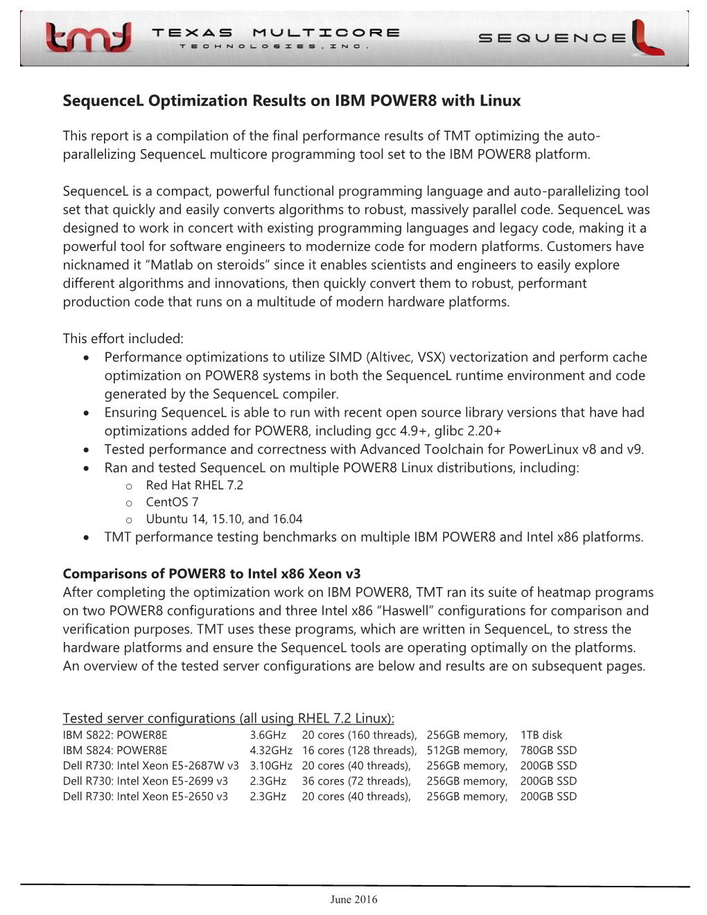 Sequencel Optimization Results on IBM POWER8 with Linux