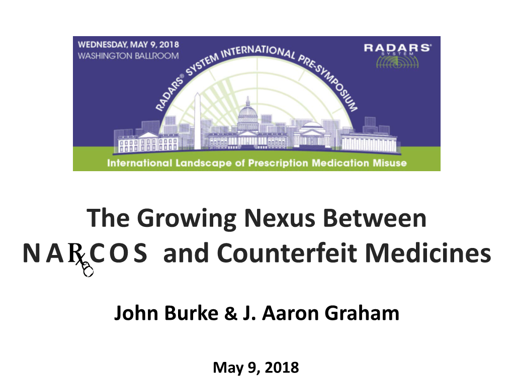 International Pre-Symposium: the Growing Nexus Between NARCOS