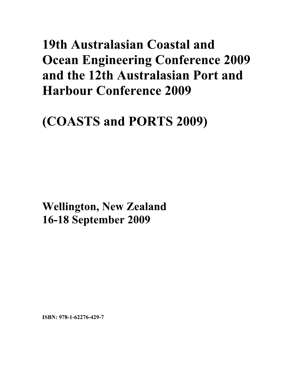 Coastal and Ocean Engineering Conference 2009 and the 12Th Australasian Port and Harbour Conference 2009