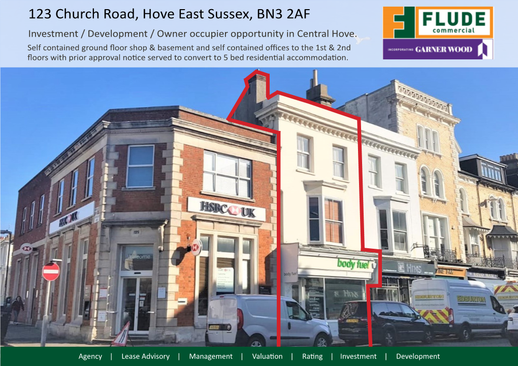 123 Church Road, Hove East Sussex, BN3 2AF Investment / Development / Owner Occupier Opportunity in Central Hove