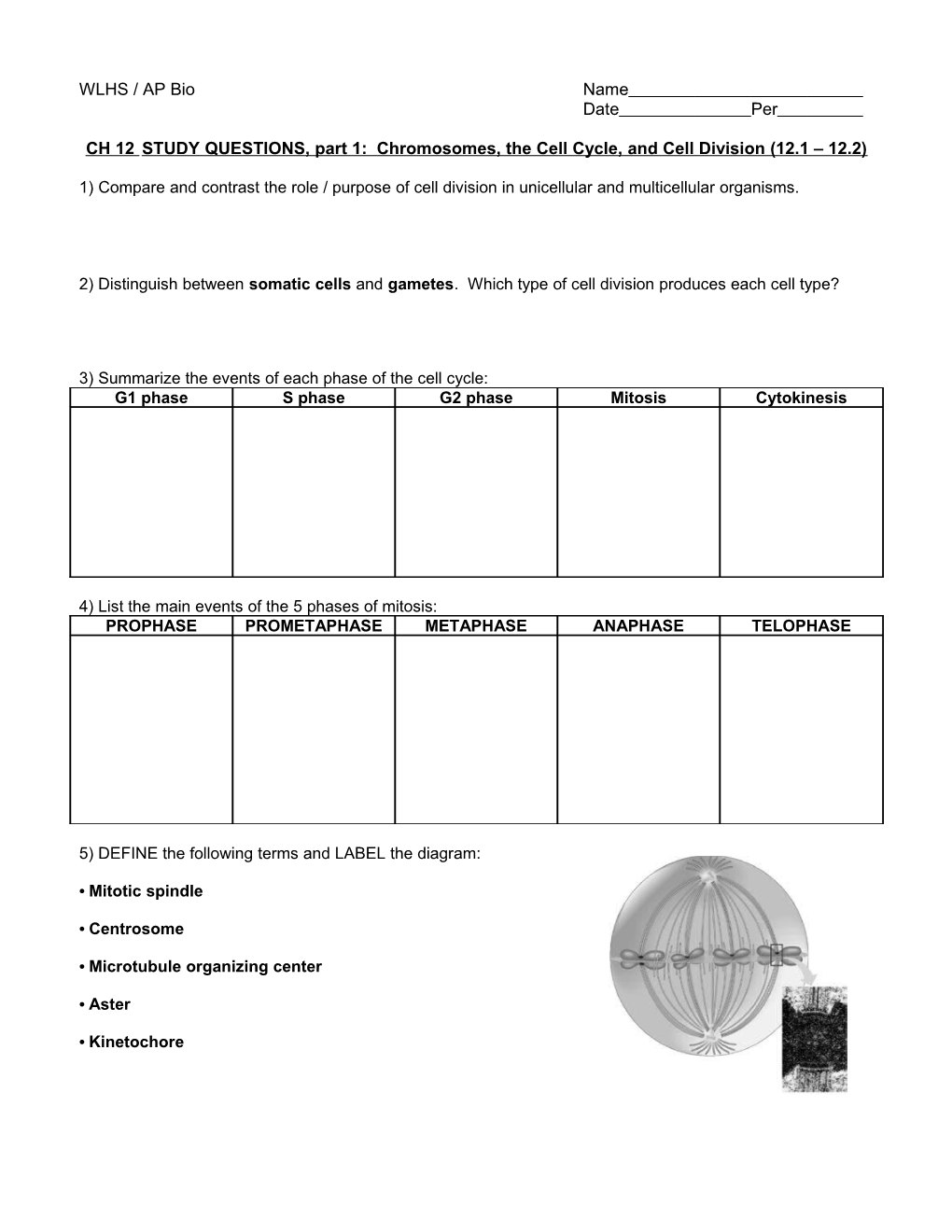 CH12STUDY QUESTIONS, Part 1: Chromosomes, the Cell Cycle, and Cell Division (12.1 12.2)