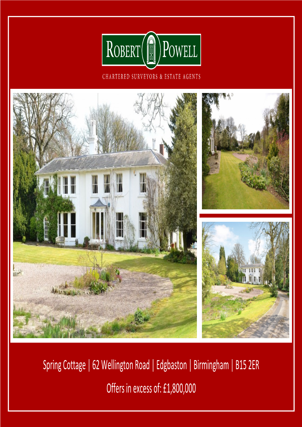 Spring Cottage | 62 Wellington Road | Edgbaston | Birmingham | B15 2ER Offers in Excess Of: £1,800,000
