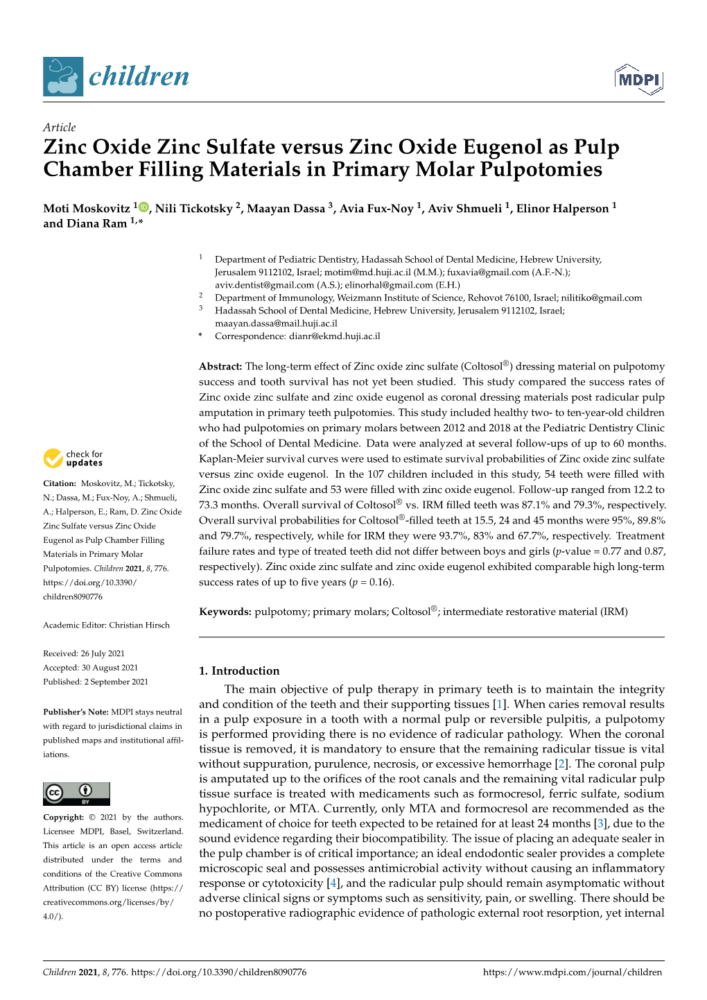 Zinc Oxide Zinc Sulfate Versus Zinc Oxide Eugenol As Pulp Chamber Filling Materials in Primary Molar Pulpotomies