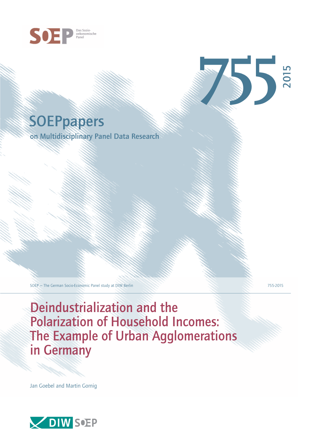 Deindustrialization and the Polarization of Household Incomes: the Example of Urban Agglomerations in Germany