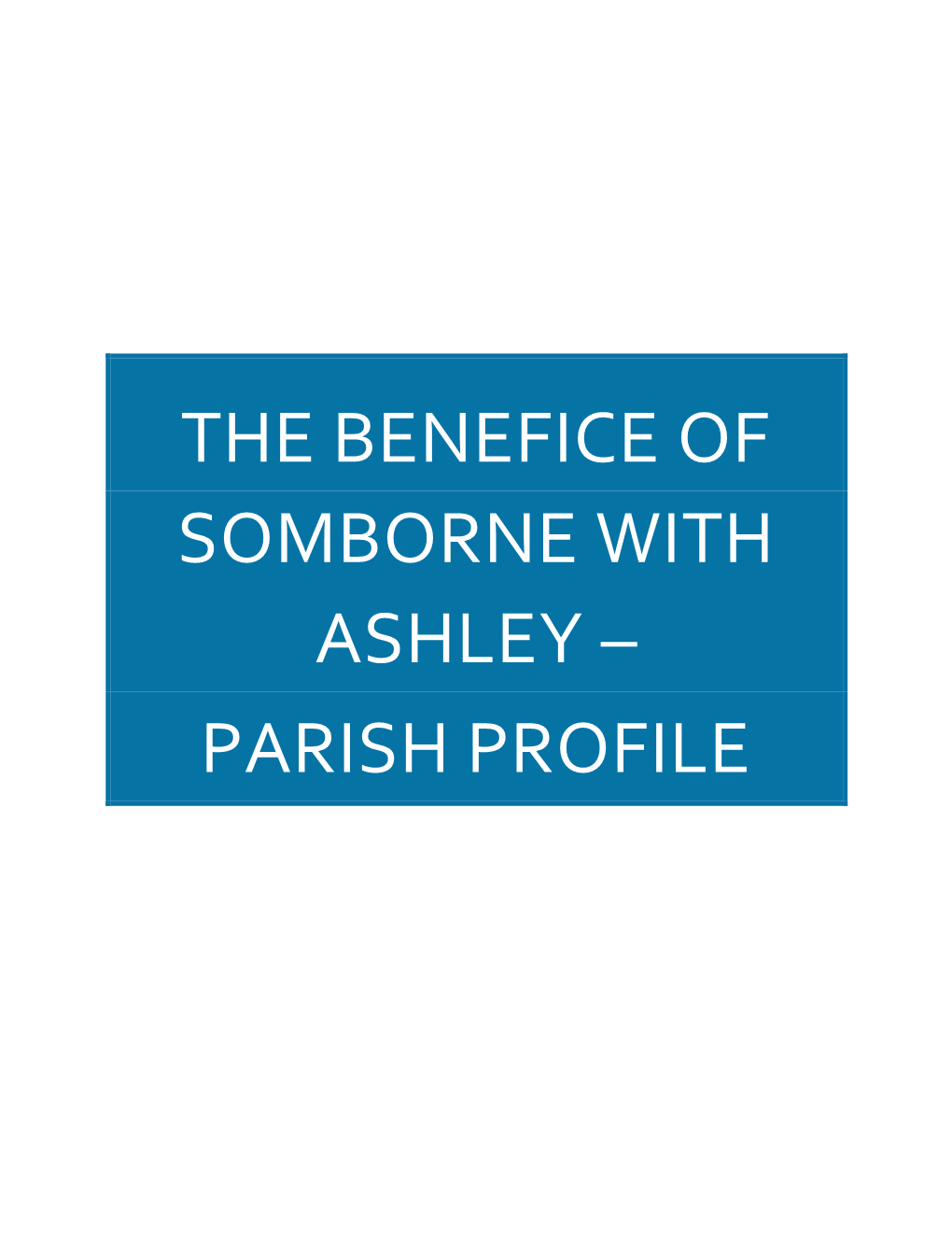The Benefice of Somborne with Ashley – Parish Profile