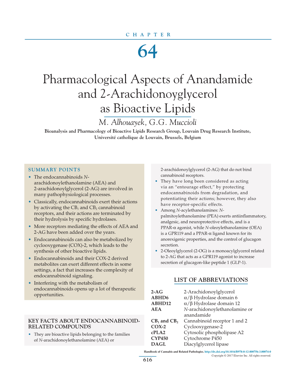 CHAPTER 64 Pharmacological Aspects of Anandamide and 2-Arachidonoyglycerol As Bioactive Lipids M
