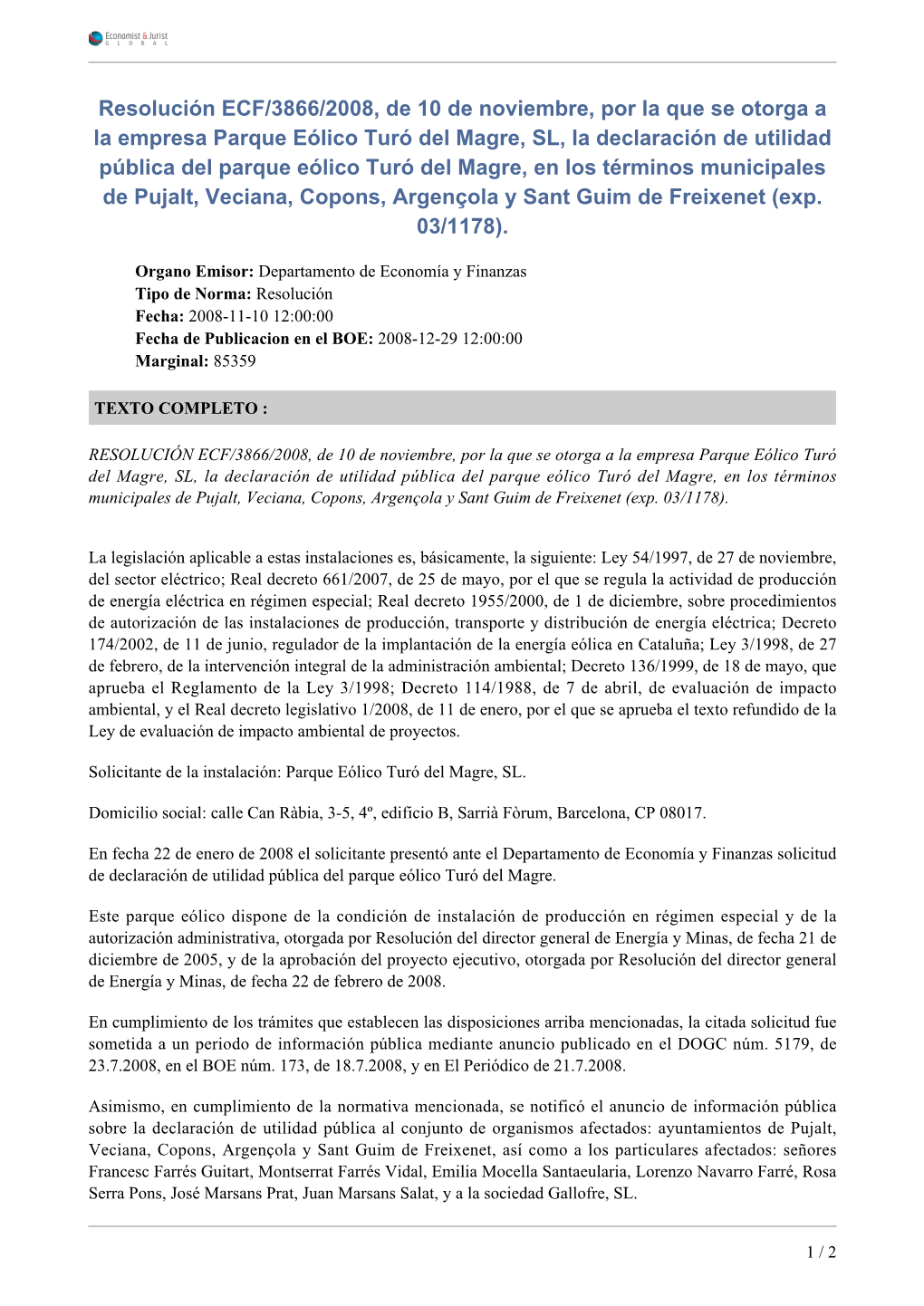 Resolución ECF/3866/2008, De 10 De Noviembre, Por La Que Se Otorga A