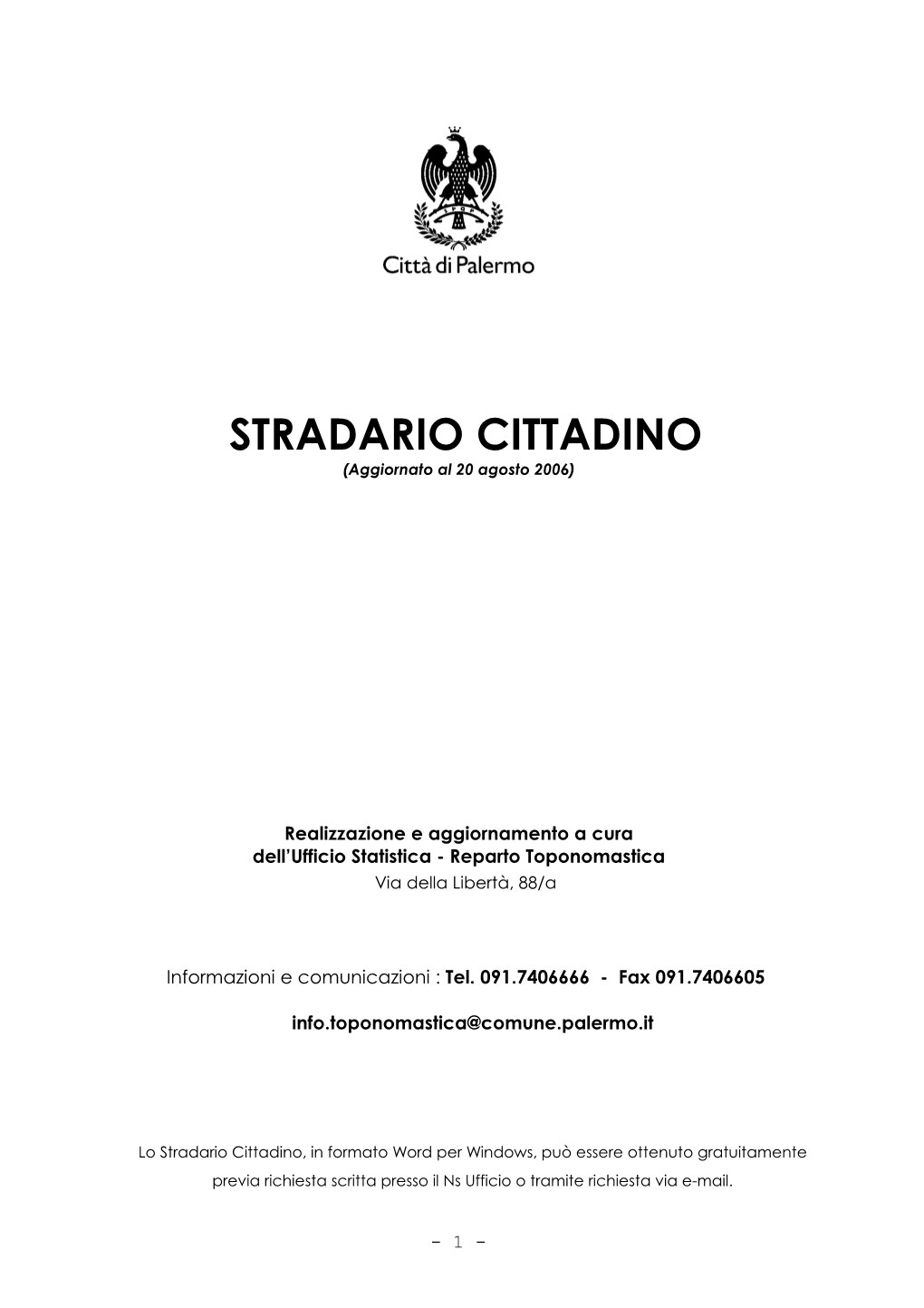 STRADARIO CITTADINO (Aggiornato Al 20 Agosto 2006)