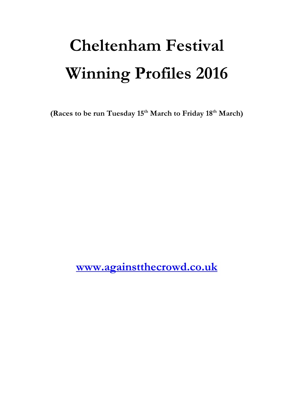 Cheltenham Festival Winning Profiles 2016